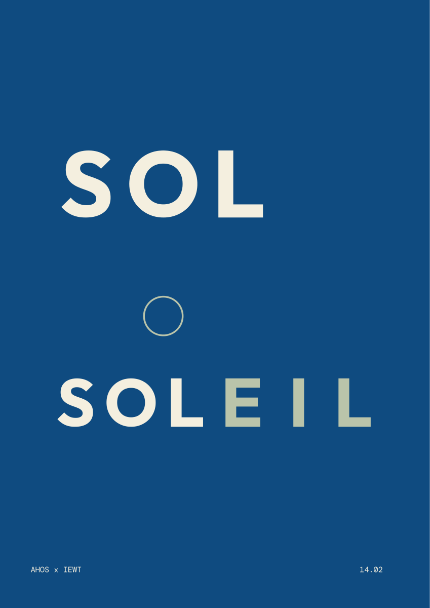 SOL / SOLEIL — AHOS × IEWT