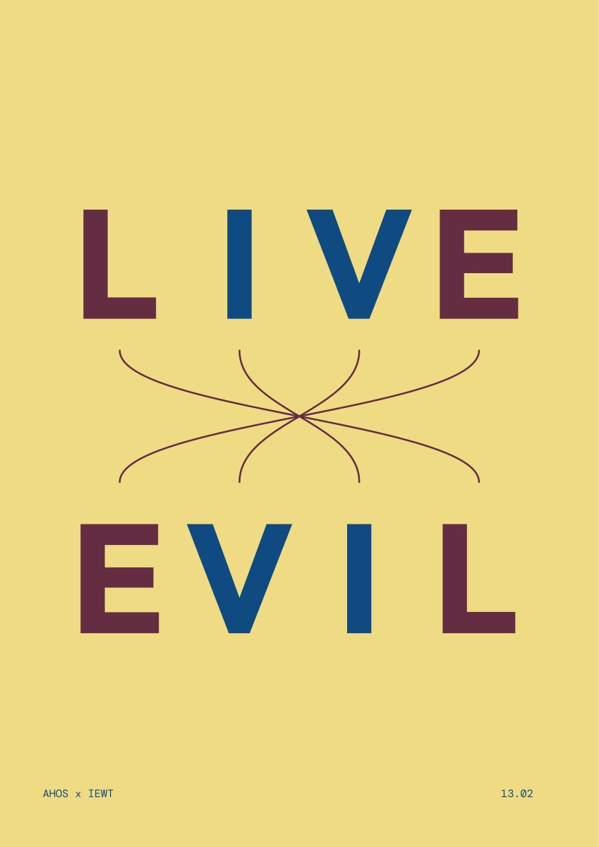 LIVE / EVIL — AHOS × IEWT