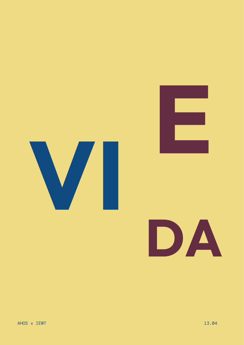 VIE / VIDA — AHOS × IEWT
