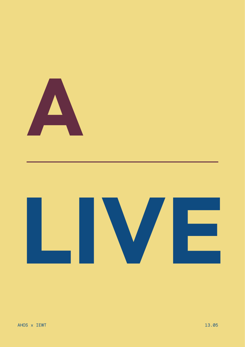 LIVE in ALIVE — AHOS × IEWT