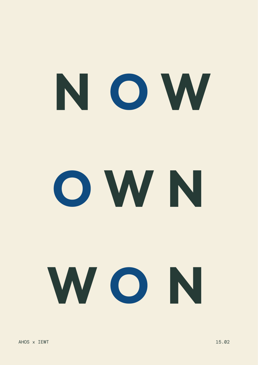 NOW / OWN / WON — AHOS × IEWT