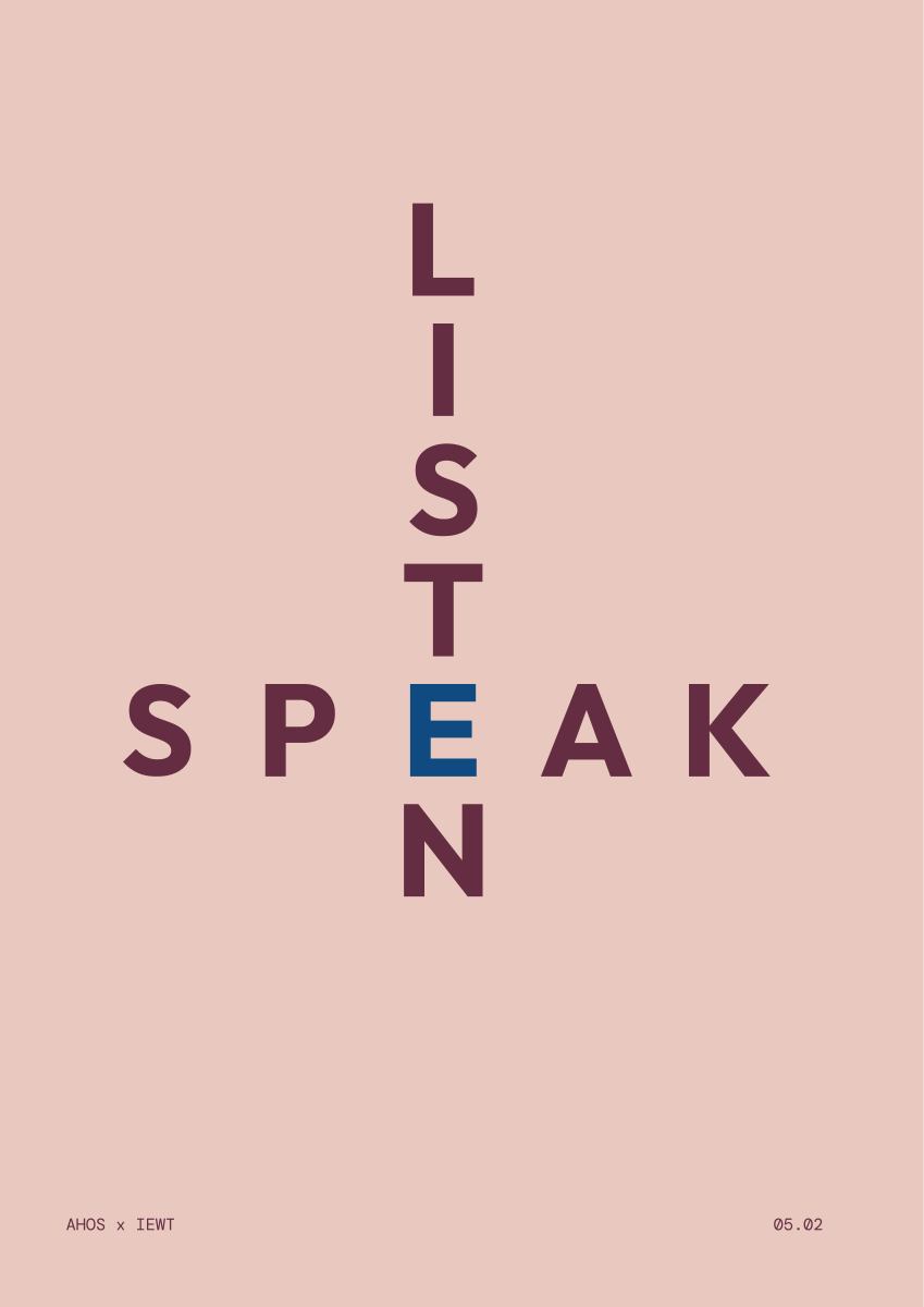 SPEAK / LISTEN — AHOS × IEWT