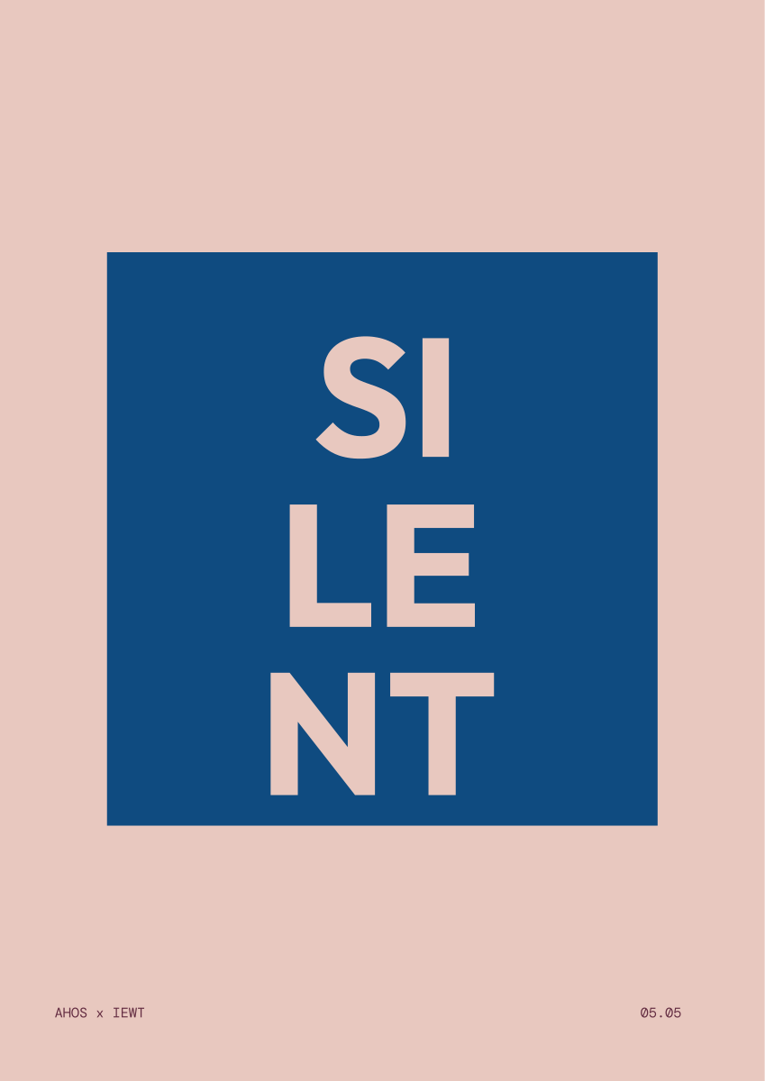 SILENT / negative space — AHOS × IEWT