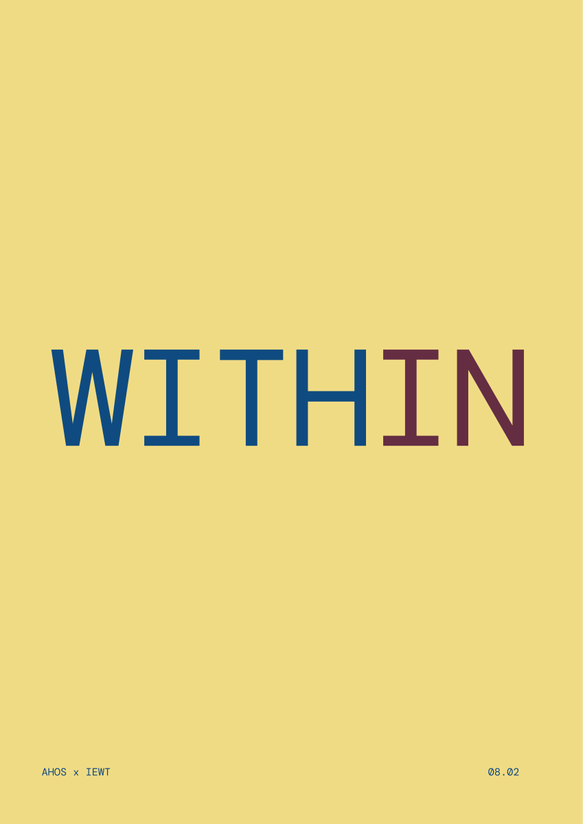 WITH in WITHIN — AHOS × IEWT